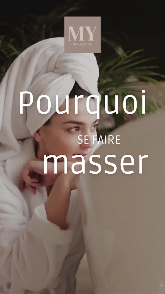 Pourquoi se faire masser ?